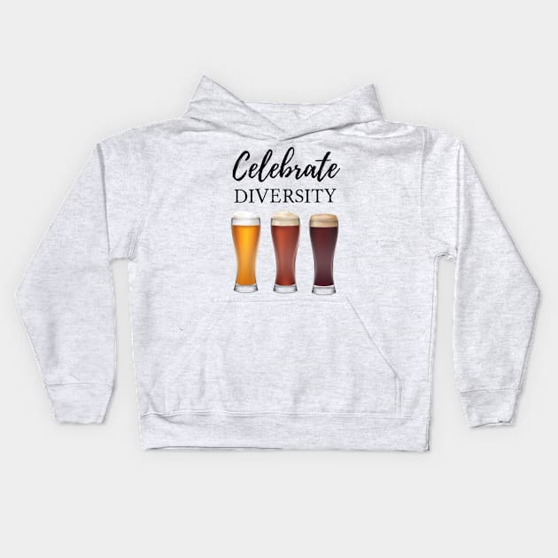 Celebrate Beer Diversity Craft Drinking Gift Party Kids Hoodie by chrizy1688